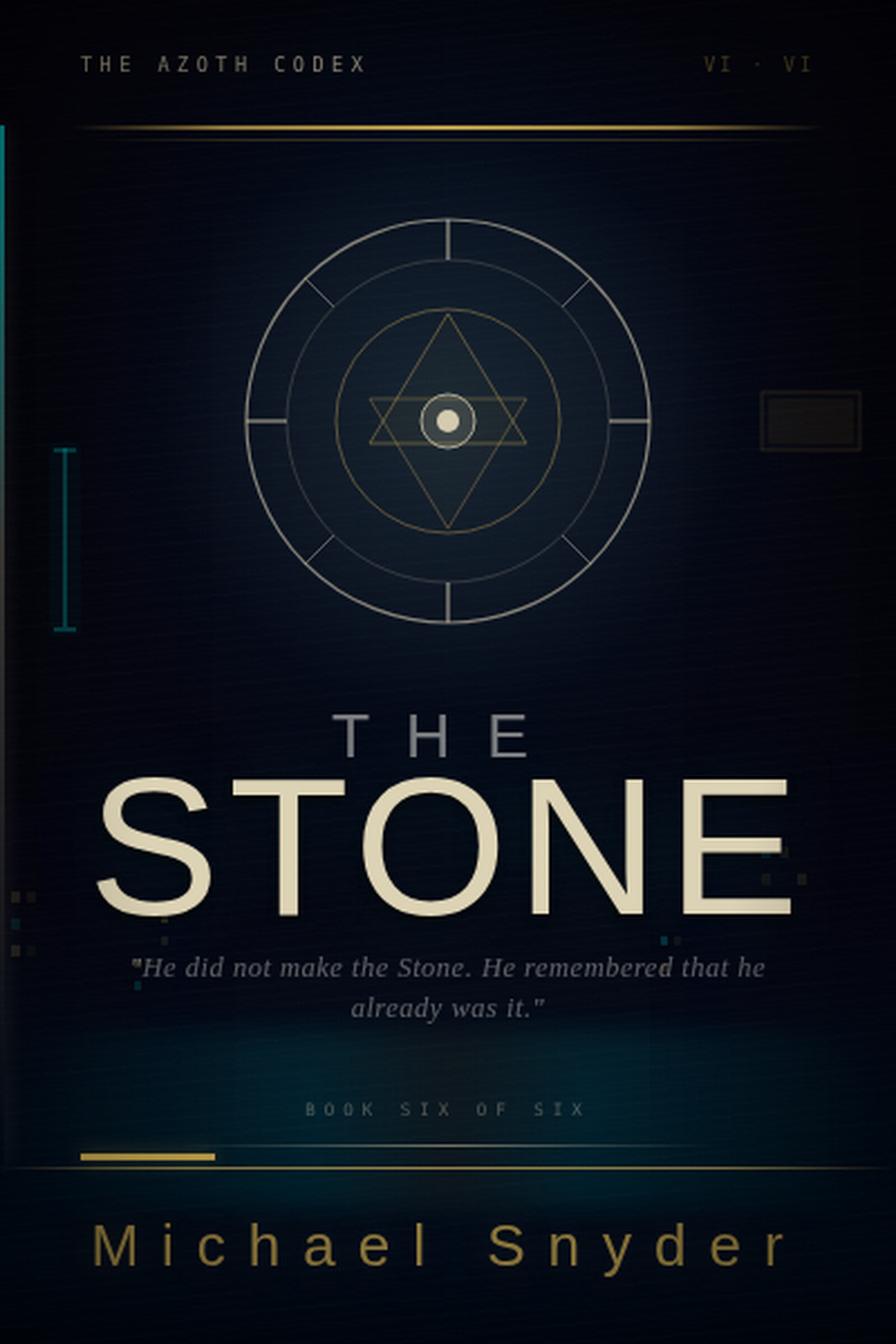 The Stone — Book Six of The Azoth Codex