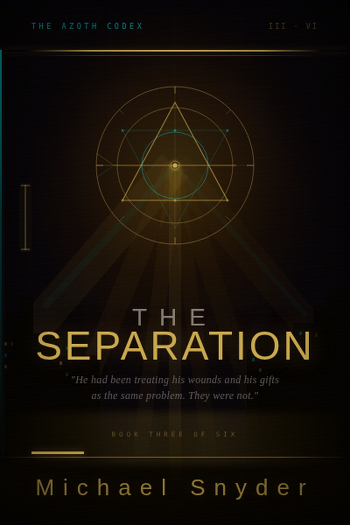 The Separation — Book Three of The Azoth Codex